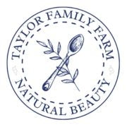 Taylor Family Farm | Organic Farm Goods & Natural Products